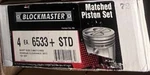 Blockmaster 6533 Std Set Of 4 Pistons For 151 Gm. Fixed Price $88.60.